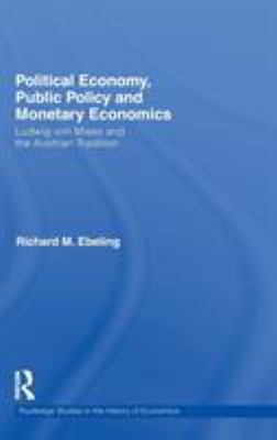 Political Economy, Public Policy and Monetary E... 0415779510 Book Cover