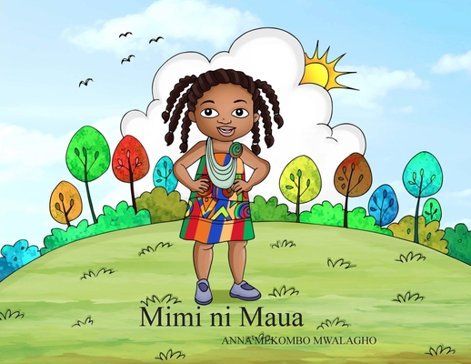 Mimi ni Maua [Swahili] 0578936852 Book Cover