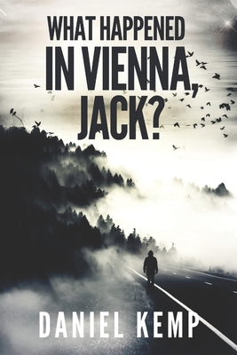 What Happened In Vienna, Jack?: Large Print Edi... [Large Print] B08C8X97QZ Book Cover