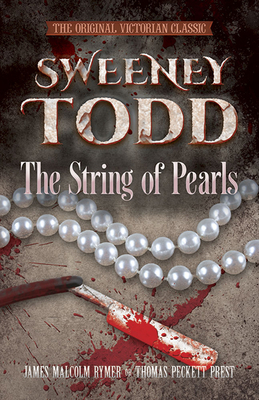 Sweeney Todd: The String of Pearls: The Origina... 0486797392 Book Cover