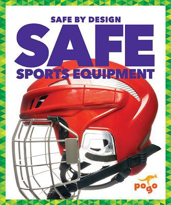 Safe Sports Equipment 1641288795 Book Cover