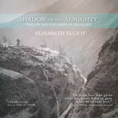 Shadow of the Almighty: The Life and Testament ... 1441784187 Book Cover