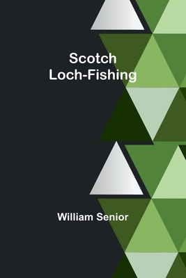 Scotch Loch-Fishing 9357916008 Book Cover