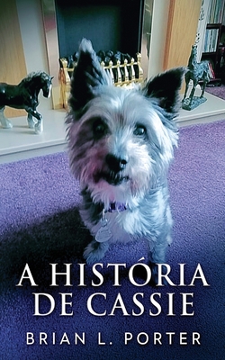 A Hist?ria de Cassie [Portuguese]            Book Cover