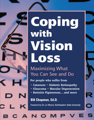 Coping with Vision Loss: Maximizing What You Ca... 0897933168 Book Cover