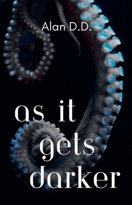 As It Gets Darker B0DVMNCH56 Book Cover