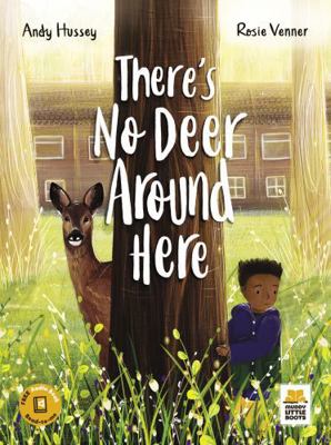 There's No Deer Around Here 183841990X Book Cover