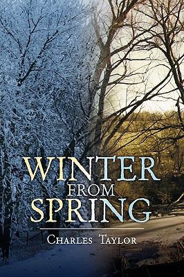 Winter from Spring 1441558659 Book Cover