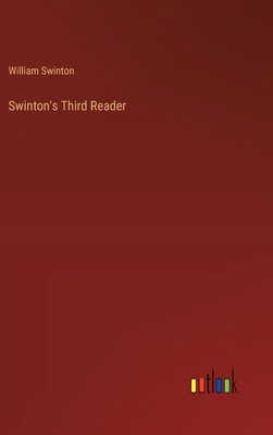 Swinton's Third Reader 3385413974 Book Cover