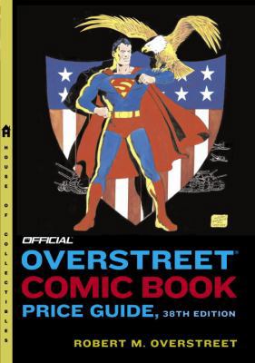 The Official Overstreet Comic Book Price Guide 0375722394 Book Cover