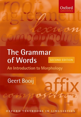 The Grammar of Words: An Introduction to Lingui... 0199226245 Book Cover