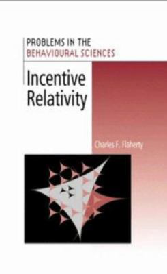 Incentive Relativity 0521381185 Book Cover
