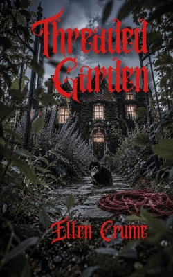 Threaded Garden B0F88DH9FJ Book Cover