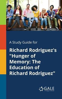 A Study Guide for Richard Rodriguez's "Hunger o... 1375381652 Book Cover