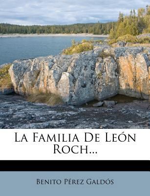 La Familia de Leon Roch... [Spanish] 1273043391 Book Cover