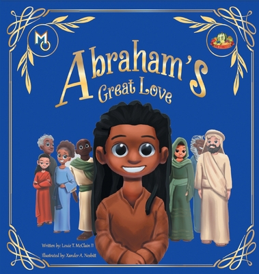 Abraham's Great Love 1626765138 Book Cover