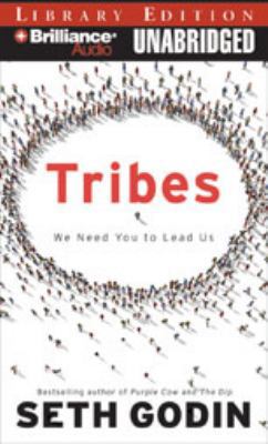 Tribes: We Need You to Lead Us 142337410X Book Cover