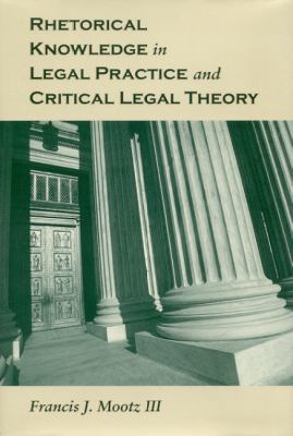 Rhetorical Knowledge in Legal Practice and Crit... 0817315365 Book Cover