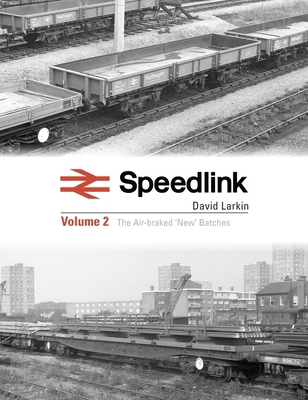 Speedlink Volume 2: The Air-Braked 'New' Batches 1800353146 Book Cover