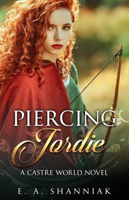 Piercing Jordie: A Fantasy Romance Novel (A Cas... 1955160023 Book Cover