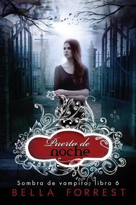 Sombra de vampiro 6: Puerta de noche [Spanish] 1539051005 Book Cover