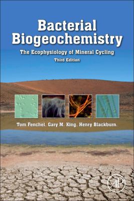 Bacterial Biogeochemistry: The Ecophysiology of... 0124158366 Book Cover