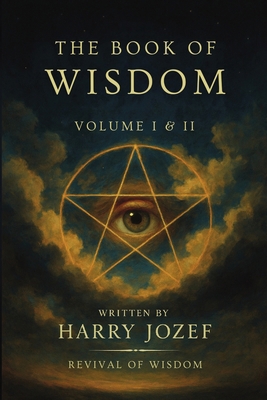 The Book of Wisdom: Volume 1 and 2 B0FKGK9ZTW Book Cover