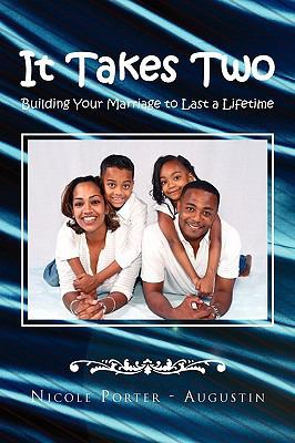 II Takes Two: Building Your Marriage to Last a ... 1425773788 Book Cover
