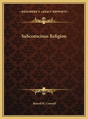 Subconscious Religion 1169688144 Book Cover