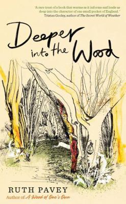 Deeper Into the Wood            Book Cover