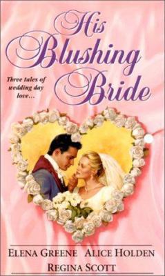 His Blushing Bride (Zebra Regency Romance) 0821768158 Book Cover
