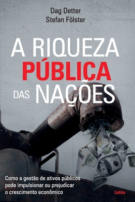 A Riqueza Publica Das Nações [Portuguese] 8531613469 Book Cover