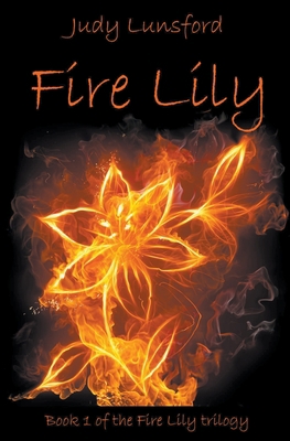 Fire Lily 1393068472 Book Cover