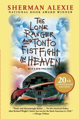 The Lone Ranger and Tonto Fistfight in Heaven (... 0802121993 Book Cover