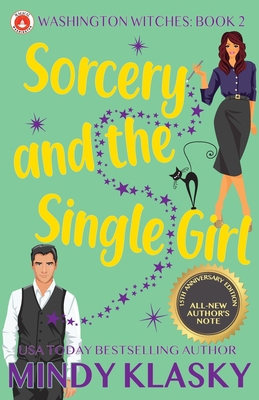 Sorcery and the Single Girl: 15th Anniversary E... 1950184145 Book Cover