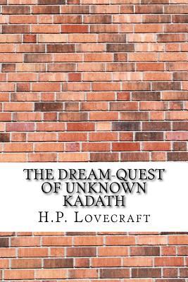 The Dream-Quest of Unknown Kadath 1975638727 Book Cover