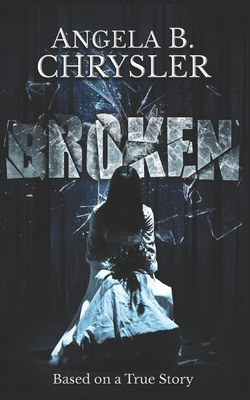 Broken: Trade Edition B08NMJ8YR3 Book Cover