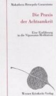 Die Praxis der Achtsamkeit: Eine Einführung in ... [German] 3921508770 Book Cover