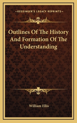 Outlines Of The History And Formation Of The Un... 1163480266 Book Cover