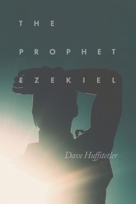 The Prophet Ezekiel B0DDX9VPPR Book Cover