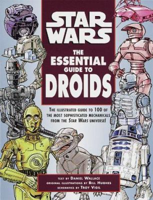 The Essential Guide to Droids (Star Wars) 0345420675 Book Cover
