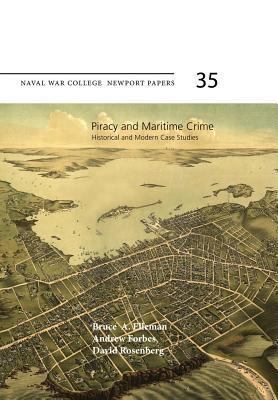 Piracy and Maritime Crime: Historical and Moder... 1478386479 Book Cover