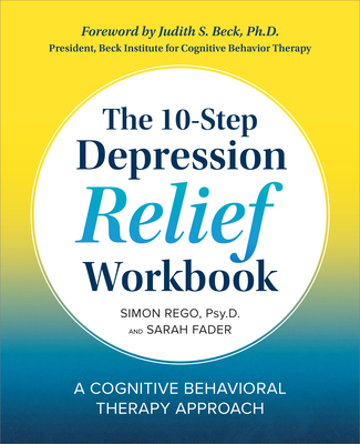 The 10-Step Depression Relief Workbook: A Cogni... 1939754364 Book Cover