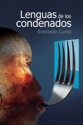Lenguas de los condenados [Spanish] B09243C8L3 Book Cover