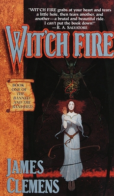 Wit'ch Fire: Book One of THE BANNED AND THE BAN... 0345417062 Book Cover