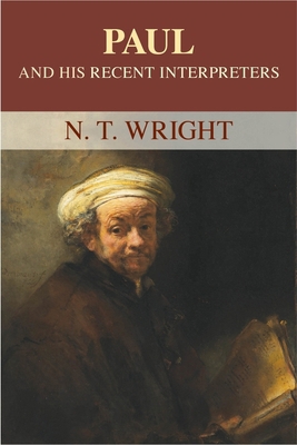 Paul and His Recent Interpreters 0281067589 Book Cover