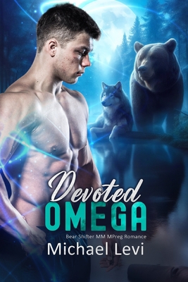 Devoted Omega: Bear Shifter MM MPreg Romance B0CLY9TJPB Book Cover