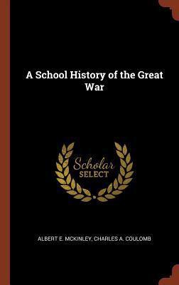 A School History of the Great War 1374821144 Book Cover