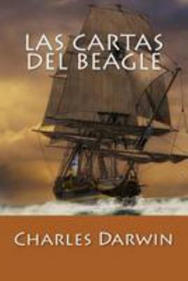 Las Cartas del Beagle [Spanish] 1543229999 Book Cover