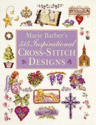 Marie Barber's 515 Inspirational Cross-Stitch D... 0806962550 Book Cover